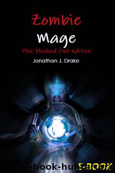 Zombie Mage by Drake Jonathan J