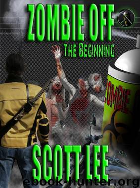 Zombie Off - The Beginning by Scott Lee