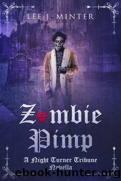 Zombie Pimp by Lee J. Minter