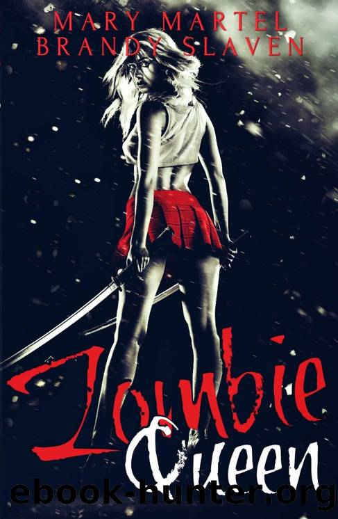Zombie Queen by Mary Martel & Brandy Slaven