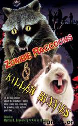 Zombie Raccoons & Killer Bunnies by Greenberg Martin H