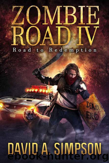Zombie Road IV: Road to Redemption by Simpson David A