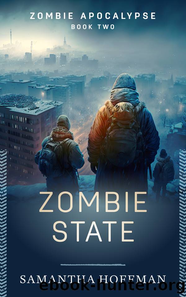 Zombie State (NA Version)(Zombie Apocalypse #2) by Samantha Hoffman