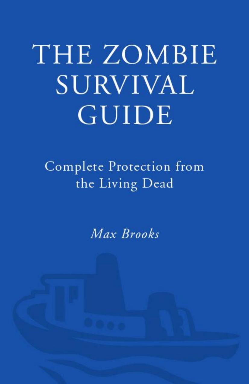 Zombie Survival Guide, The by Complete Protection From The Living Dead