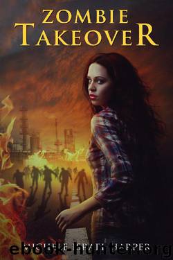 Zombie Takeover: Book One of the Candace Marshall Chronicles by Michele Israel Harper