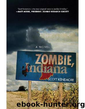 Zombie, Indiana by Scott Kenemore