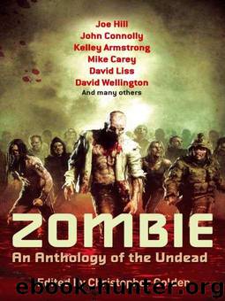 Zombie: An Anthology of the Undead by Golden Christopher