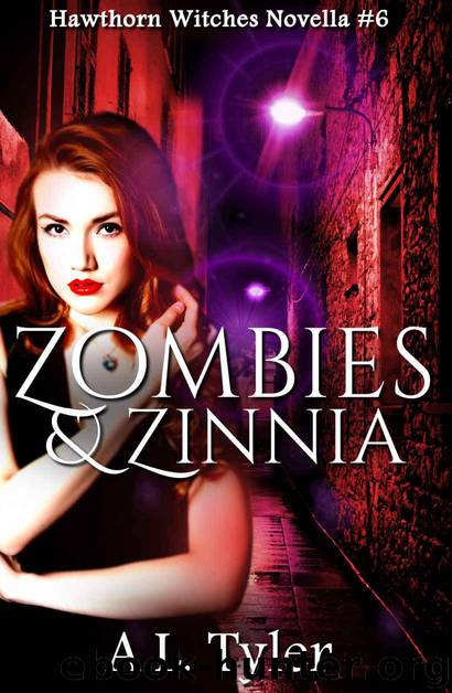 Zombies & Zinnia by A.L. Tyler