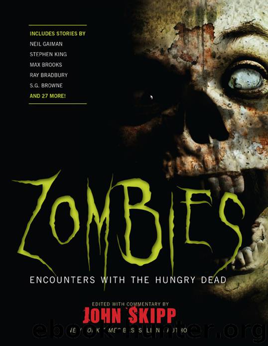 Zombies - Encounters with the Hungry Dead [S.S. Ant.] by Various (Skipp John - Ed.)
