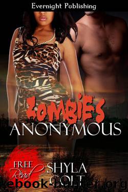 Zombies Anonymous by Shyla Colt