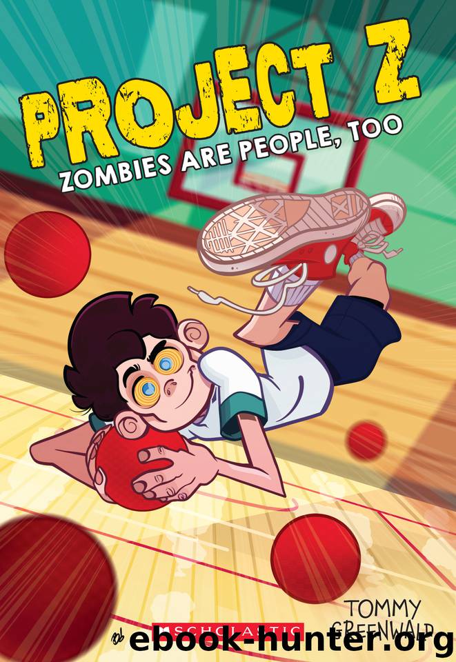 Zombies Are People, Too by Tommy Greenwald