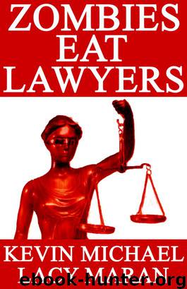 Zombies Eat Lawyers by Lacy Maran