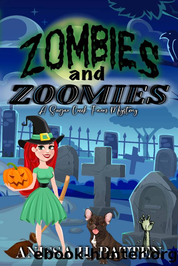 Zombies and Zoomies: A Sugar Creek Farm Paranormal Cozy Mystery by Patten Anissa