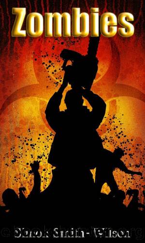 Zombies by Simon Smith-Wilson