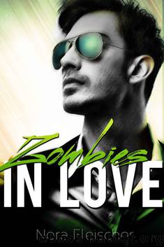 Zombies in Love by Fleischer Nora