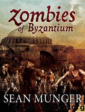 Zombies of Byzantium by Sean Munger