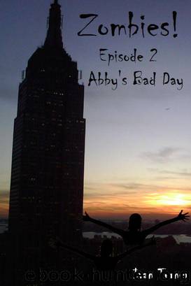 Zombies! (Episode 2): Abby's Bad Day