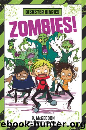 Zombies! by R. McGeddon