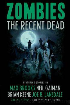 Zombies: The Recent Dead by Paula Guran