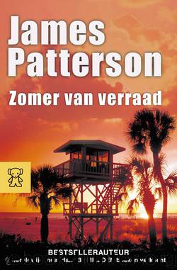 Zomer van verraad by James Patterson
