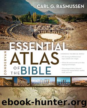 Zondervan Essential Atlas of the Bible (9780310518112) by Rasmussen Carl G