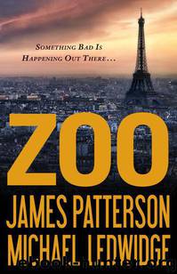 Zoo - Free Preview - the First 23 Chapters by James Patterson & Michael Ledwidge