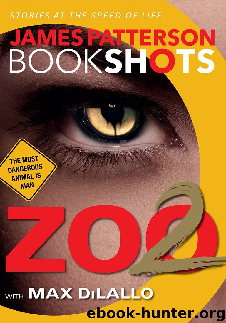 Zoo II: A BookShot: A Zoo Story: 2 (BookShots) by James Patterson