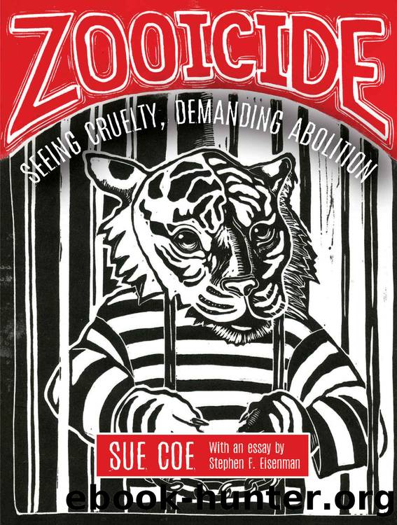 Zooicide: Seeing Cruelty, Demanding Abolition by Sue Coe