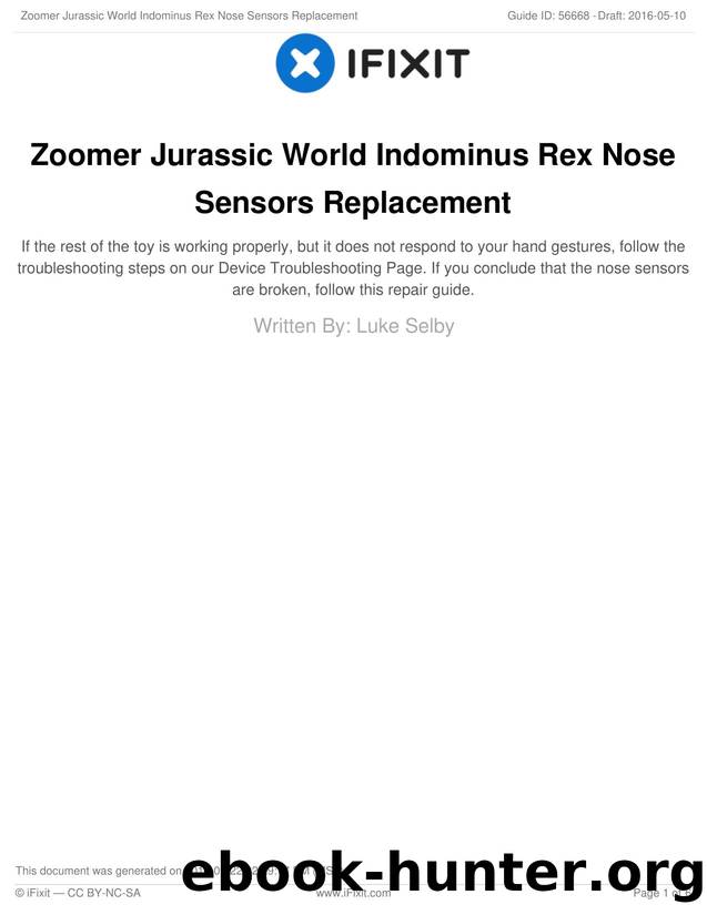 Zoomer Jurassic World Indominus Rex Nose Sensors Replacement by Unknown