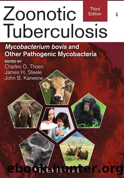 Zoonotic Tuberculosis : Mycobacterium Bovis and Other Pathogenic Mycobacteria by Charles O. Thoen; James H. Steele; John B. Kaneene