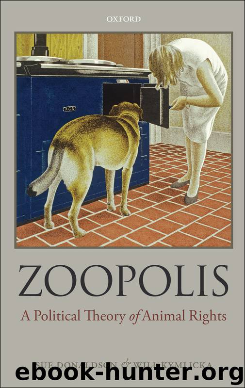 Zoopolis by Donaldson Sue; Kymlicka Will;