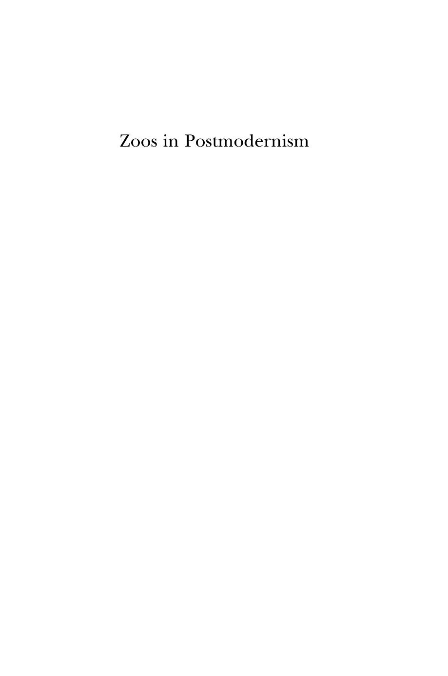 Zoos in Postmodernism by Spotte Stephen;