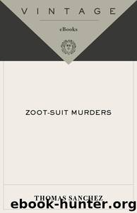 Zoot-Suit Murders by Thomas Sanchez