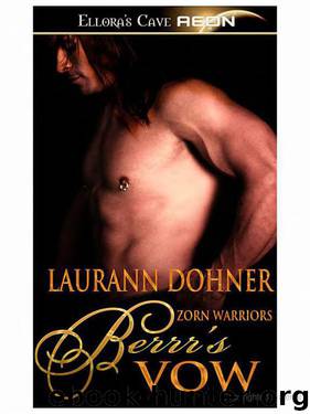 Zorn Warriors 04 - Berrr's Vow by Laurann Dohner