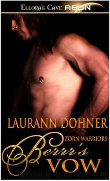 Zorn Warriors 4: Berrr's Vow by Laurann Dohner