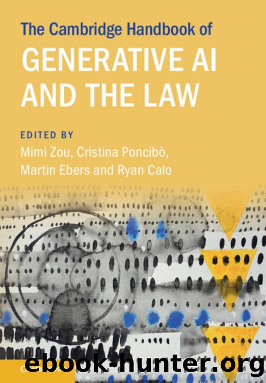 Zou M. The Cambridge Handbook of Generative AI and the Law 2025 by Unknown