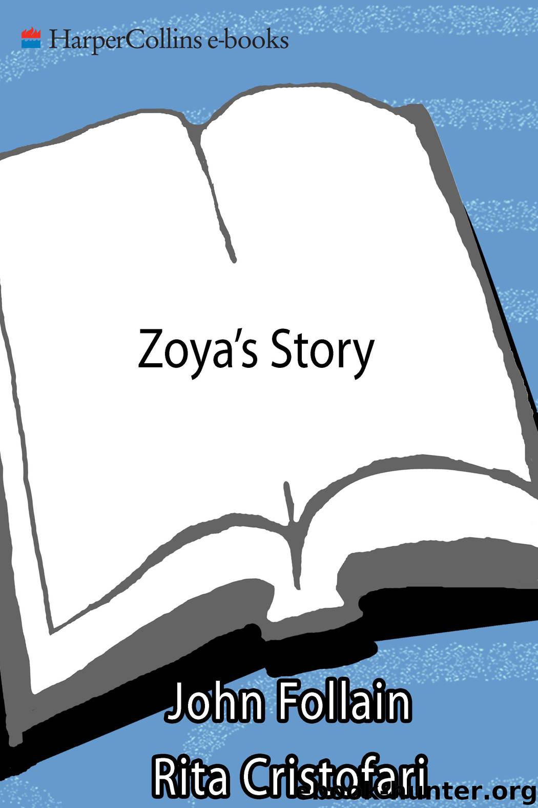 Zoya's Story by John Follain