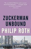 Zuckerman Unbound by Philip Roth