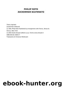 Zuckerman scatenato by Philip Roth