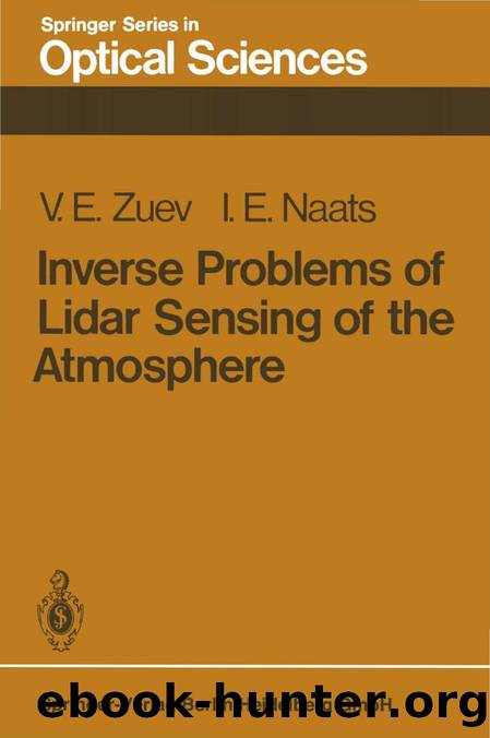 Zuev V. E. & Naats I. E. by Inverse Problems of Lidar Sensing of the Atmosphere (1983)