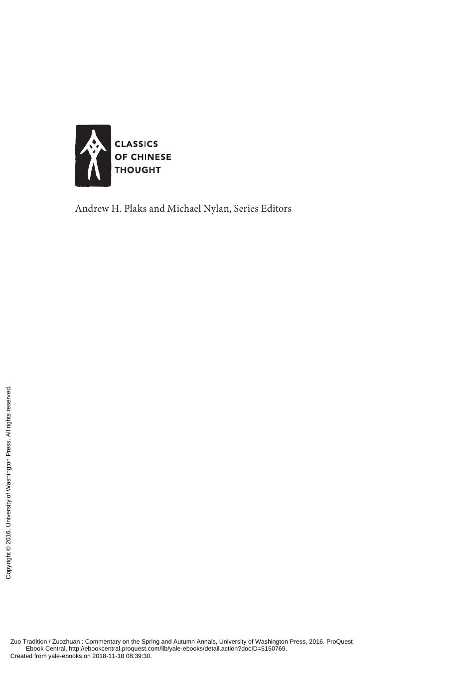 Zuo Tradition / Zuozhuan: Commentary on the "Spring and Autumn Annals" by Stephen Durrant; Wai-yee Li; David Schaberg