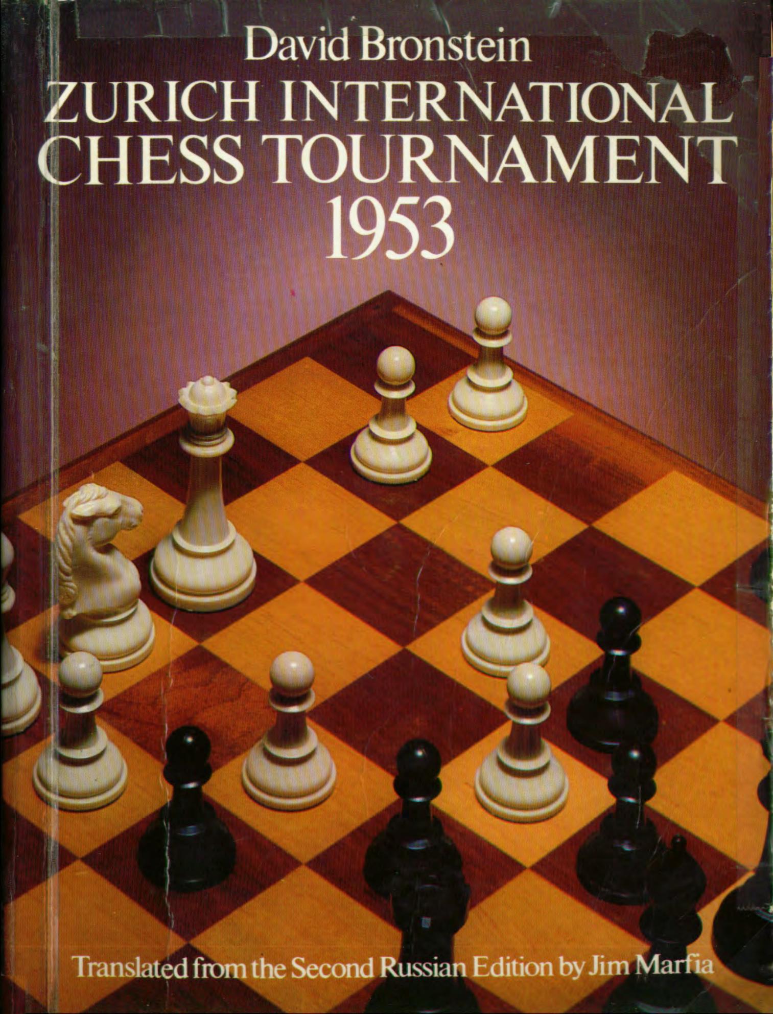 Zurich International Chess Tournament, 1953 by David Bronstein