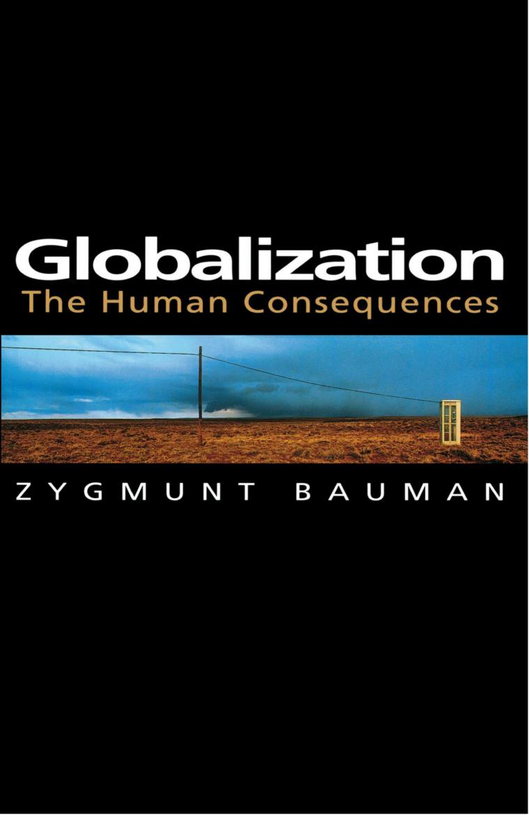Zygmunt Bauman - Globalization; The Human Consequences (After OCR) by Guy
