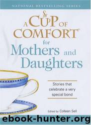 a cup of comfort for mothers and daughters by Colleen Sell