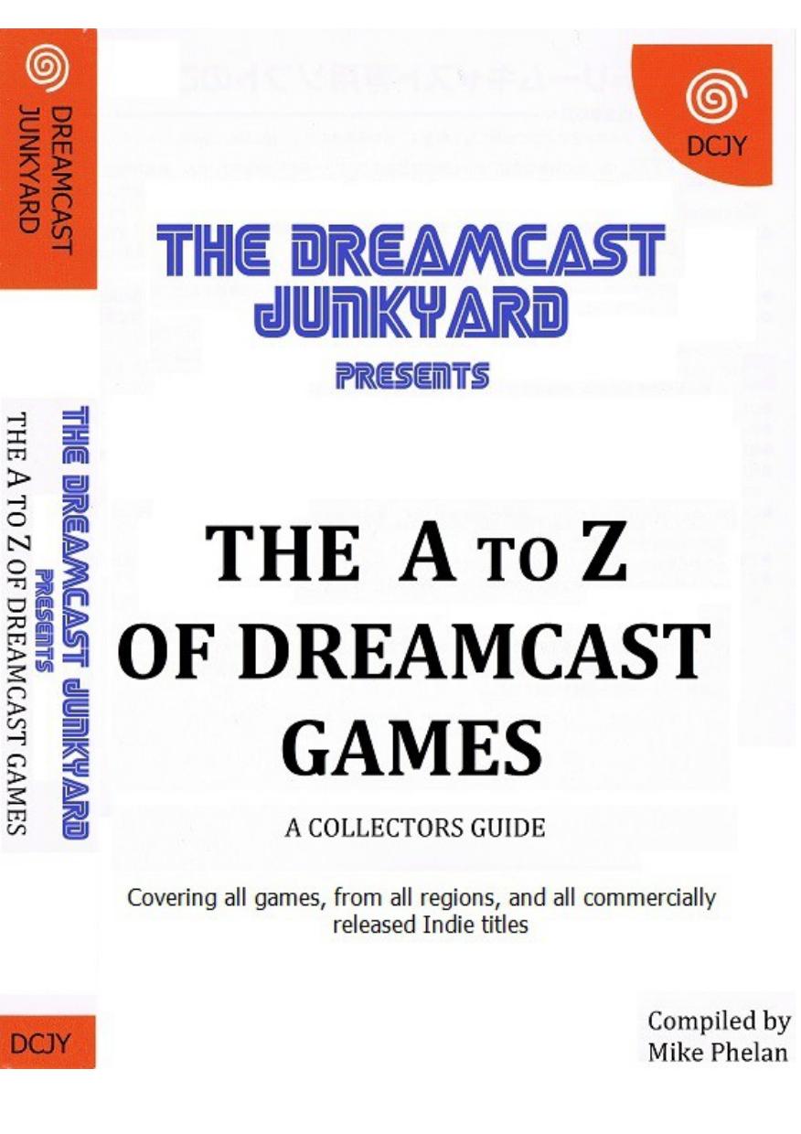 a to z of dreamcast games by Mike Phelan
