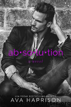 absolution: a novel by Ava Harrison