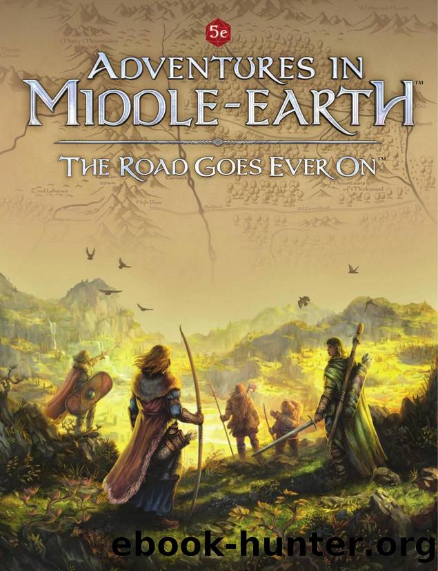 adventures-in-middle-earth-the-roads-goes-ever-on by Unknown