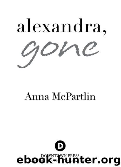 alexandra, gone by Anna McPartlin