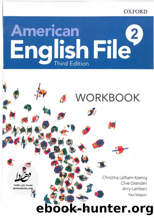 american english file 2 work book 3rd edition by Unknown