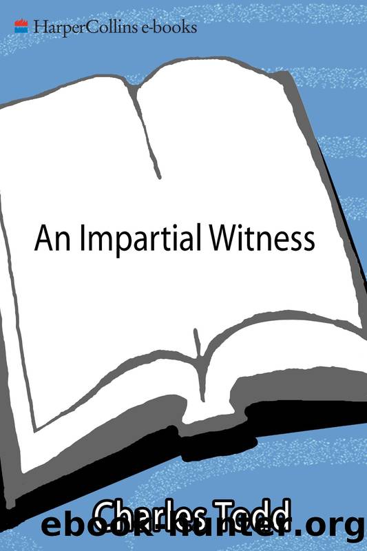 an Impartial Witness (2010) by Charles - Bess Crawford Mystery Todd